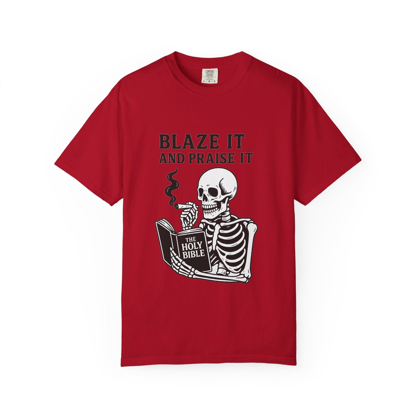 Blaze It and Praise It