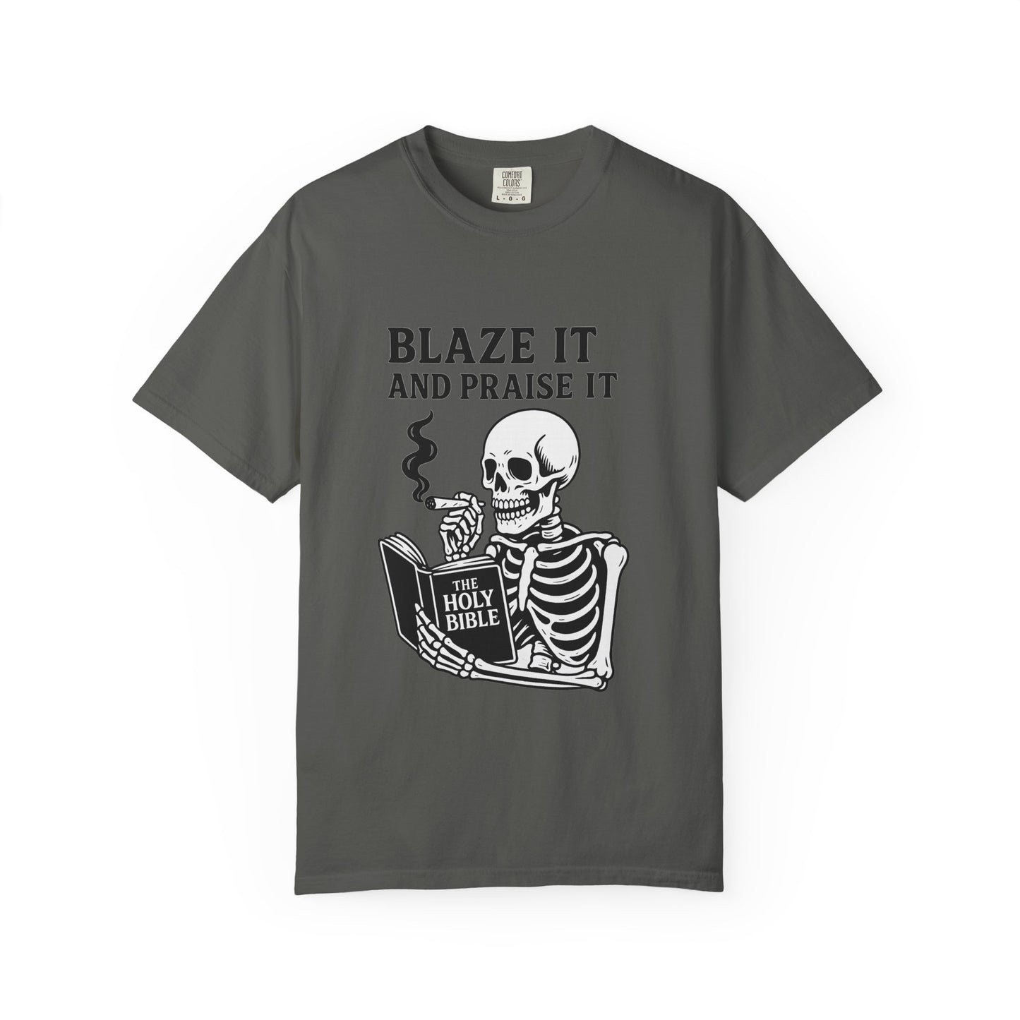 Blaze It and Praise It