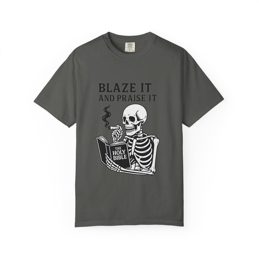 Blaze It and Praise It